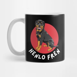 Henlo Fren Rottweiler Doggo Mug